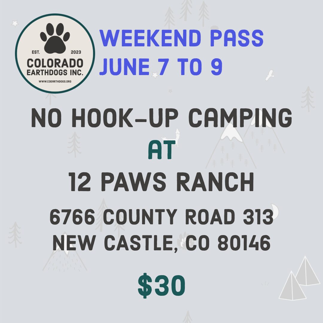 Weekend Camping pass at 12 PAWS Ranch $30.