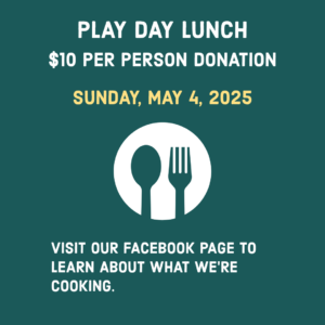 May 4, 2025, $10 donation lunch. Visit our Facebook page to learn about what we're cooking.